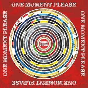 Cover for China Drum · One Moment Please (LP) (2024)