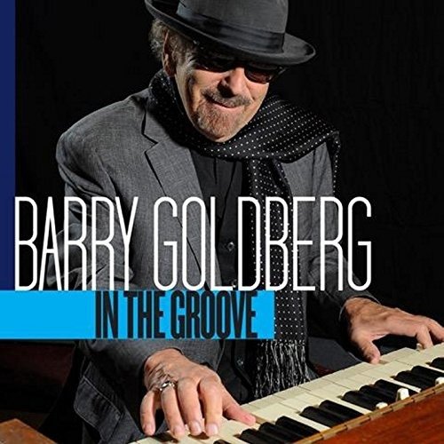 Cover for Barry Goldberg · In the Groove (CD) [Japan Import edition] (2018)