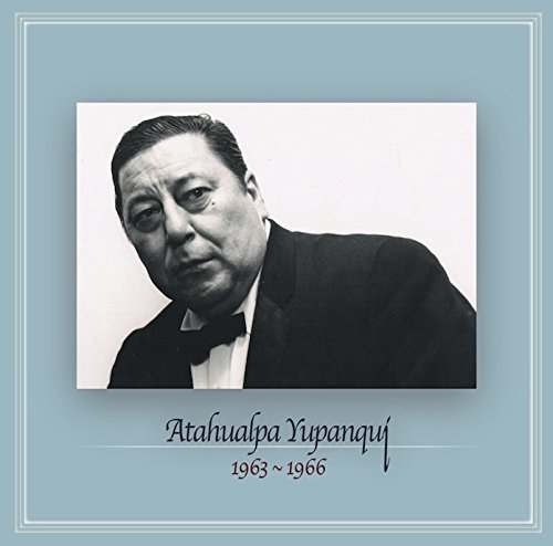 Cover for Atahualpa Yupanqui · 1963-1966 (CD) [Japan Import edition] (2018)