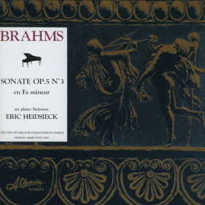 Cover for Eric Heidsieck · Brahms: Piano Sonate No.3 (CD) [Japan Import edition] (2016)