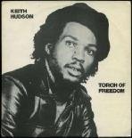 Cover for Keith Hudson · Torch of Freedom (CD) [Japan Import edition] (2012)