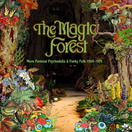 Cover for Magic Forest: More Pastoral Psychedlia &amp; Funky · The Magic Forest (More Pastoral Psychedlia &amp; Funky Folk 1968-1975) (CD) (2025)