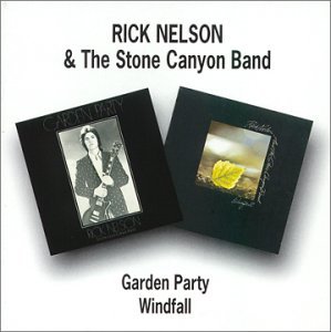 Cover for Rick Nelson / Stone Canyon Band · Garden Party / Windfal (CD) (1996)