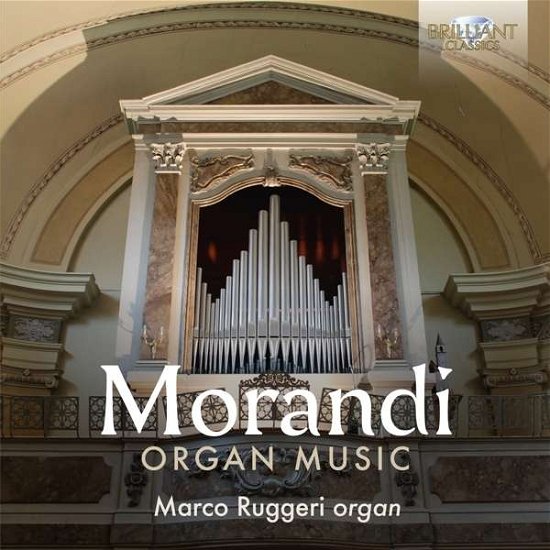 Cover for Morandi / Ruggeri · Morandi: Organ Music (CD) (2016)