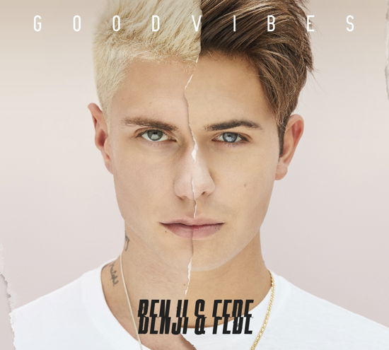 Cover for Benji &amp; Fede · Good Vibes (CD) (2019)