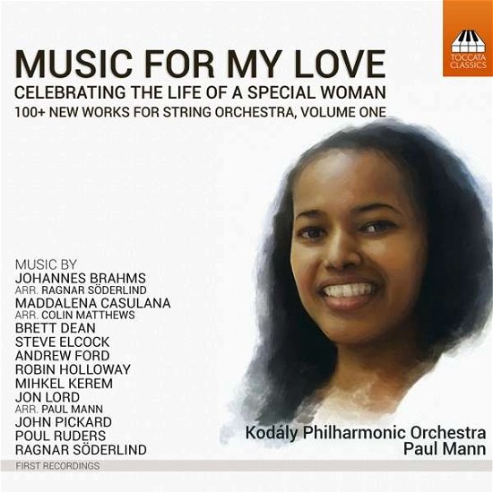 Music For My Love - Kodaly Po / Paul Mann - Muzyka - TOCCATA CLASSICS - 5060113443335 - 28 października 2016