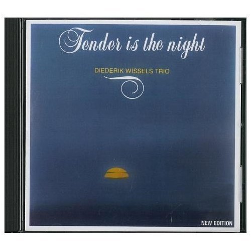 Cover for Diederik Wissels · Tender is the Night (CD) (2013)