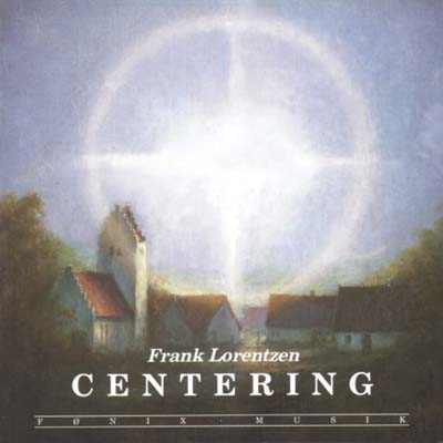 Cover for Frank Lorentzen · Lorentzen, Frank: Centering (CD) (2016)