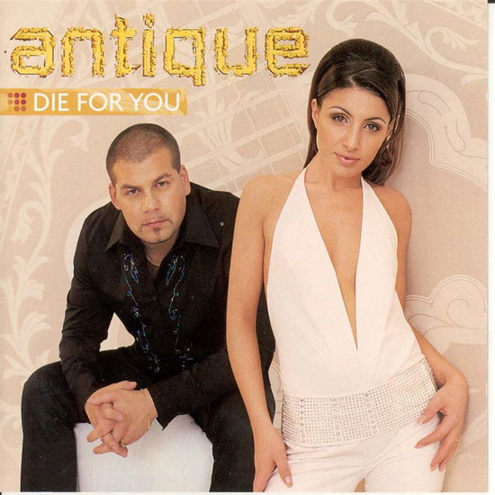 Die for You - Antique - Música - LOCAL - 7332334202335 - 11 de junho de 2001