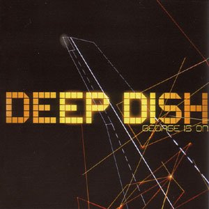 Cover for Deep Dish · George is on (CD) (2015)