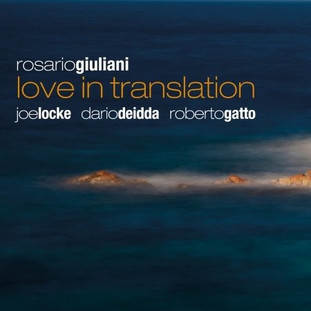 Love In Translation - Rosario Giuliani - Musiikki - VIA VENETO JAZZ - 8013358201335 - perjantai 24. tammikuuta 2020