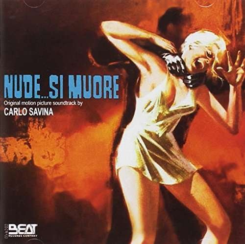 Cover for Carlo Savina · Nude Si Muore / O.s.t. (CD) (2017)