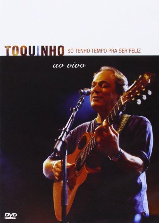 Cover for Toquinho · So Tenho Tempo Para Ser . (MDVD) (2005)