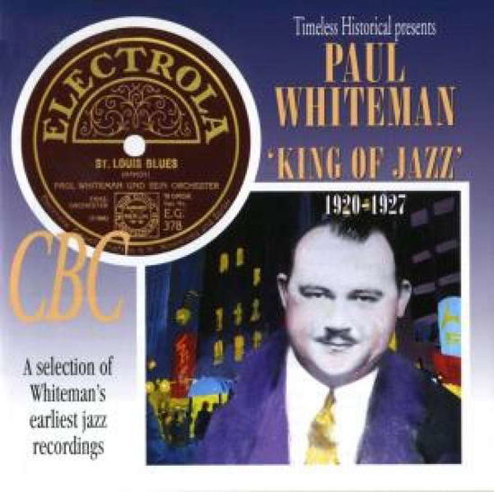 Cover for Paul Whiteman · King of Jazz 1920-1927 (CD) (2008)