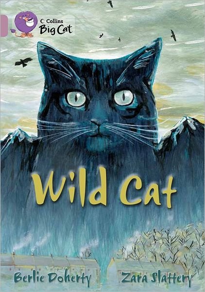 Cover for Berlie Doherty · Wild Cat: Band 18/Pearl - Collins Big Cat (Pocketbok) (2012)