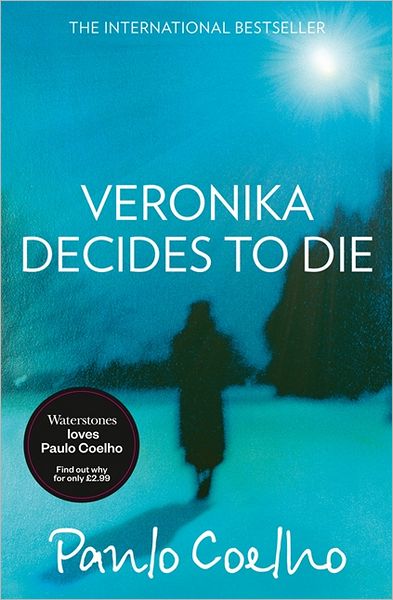 Cover for Paulo Coelho · Veronika Decides to Die (Taschenbuch) (2012)