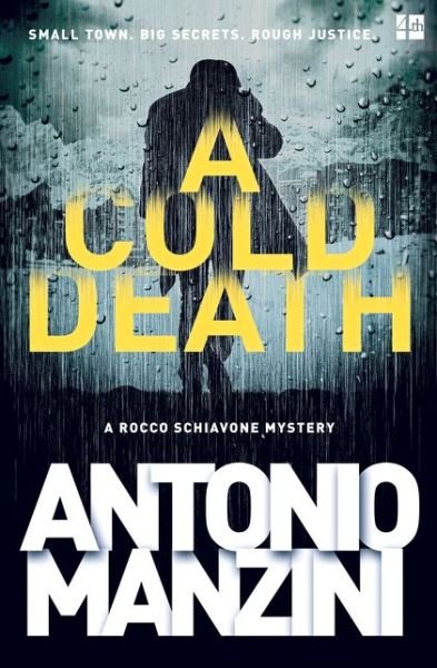 Cover for Antonio Manzini · A Cold Death - A Rocco Schiavone Mystery (Paperback Bog) (2016)