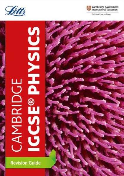 Cover for Letts Cambridge IGCSE · Cambridge IGCSE™ Physics Revision Guide - Letts Cambridge IGCSE™ Revision (Paperback Bog) (2017)