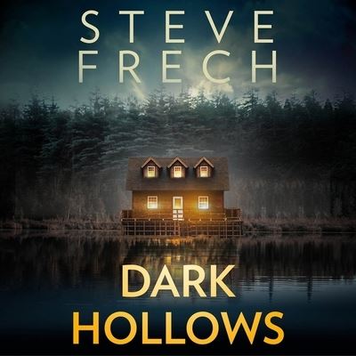 Cover for Steve Frech · Dark Hollows (CD) (2020)