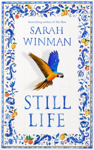 Cover for Sarah Winman · Still Life (Gebundenes Buch) (2021)