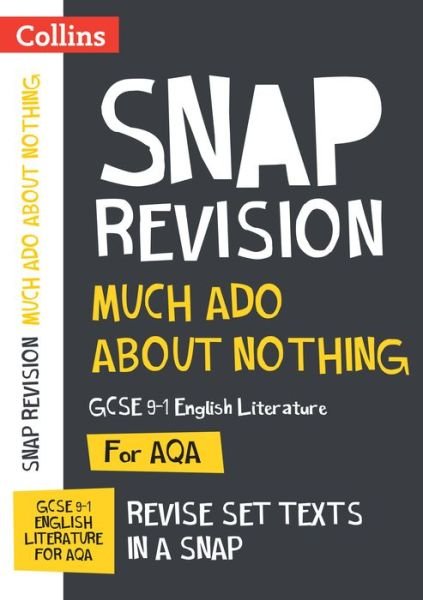 Cover for Collins GCSE · Much Ado About Nothing AQA GCSE 9-1 English Literature Text Guide: Ideal for the 2025 and 2026 Exams - Collins GCSE Grade 9-1 SNAP Revision (Paperback Book) (2022)