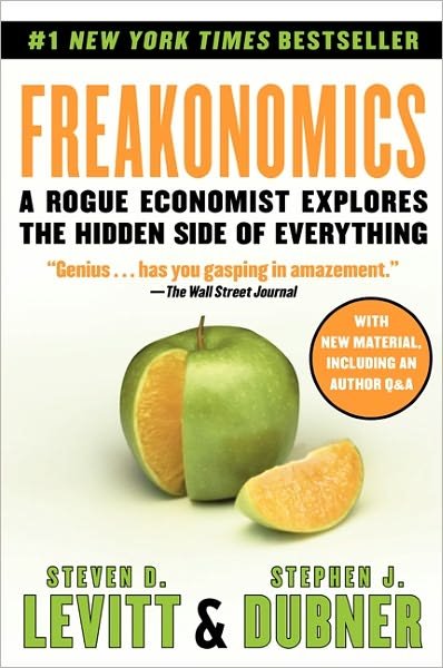 Cover for Steven D. Levitt · Freakonomics: A Rogue Economist Explores the Hidden Side of Everything (Pocketbok) (2009)
