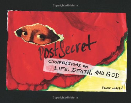 PostSecret: Confessions on Life, Death, and God - Frank Warren - Books - HarperCollins - 9780061859335 - October 6, 2009