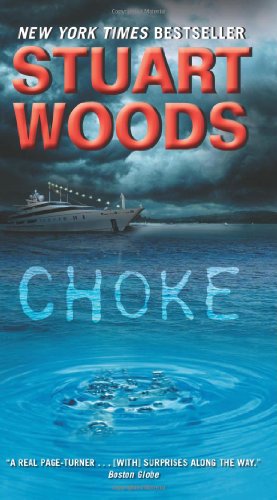 Choke - Stuart Woods - Libros - HarperCollins - 9780061987335 - 31 de agosto de 2010