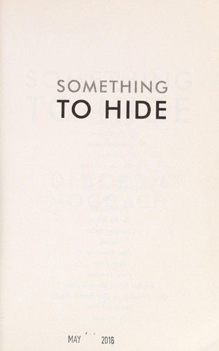 Cover for Deborah Moggach · Something to hide (Buch) [First U.S. edition. edition] (2023)