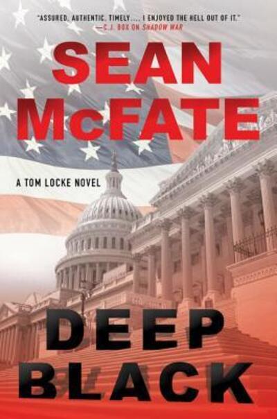 Cover for Sean McFate · Deep Black: A Tom Locke Novel - Tom Locke Series (Paperback Book) (2018)
