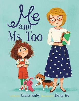 Me and Ms. Too - Laura Ruby - Livros - HarperCollins Publishers Inc - 9780062894335 - 1 de março de 2022