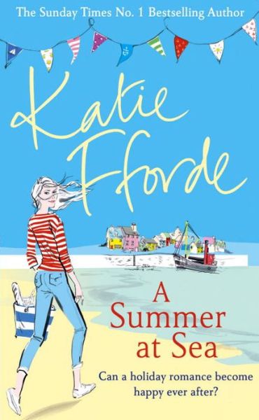 A Summer at Sea - Katie Fforde - Livros - Arrow Books - 9780099579335 - 9 de fevereiro de 2017