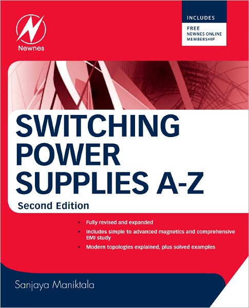 Cover for Maniktala, Sanjaya (CTO and Co-Founder, Chargedge, CA, USA) · Switching Power Supplies A - Z (Hardcover Book) (2012)