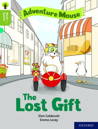 Cover for Elen Caldecott · Oxford Reading Tree Word Sparks: Level 7: The Lost Gift - Oxford Reading Tree Word Sparks (Paperback Bog) (2020)