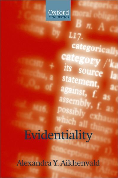 Cover for Aikhenvald, Alexandra Y. (Professor and Associate Director, La Trobe University) · Evidentiality (Pocketbok) (2006)