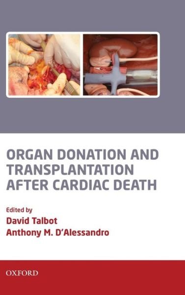 Cover for Talbot, David (Ed) · Organ Donation and Transplantation after Cardiac Death (Gebundenes Buch) (2009)