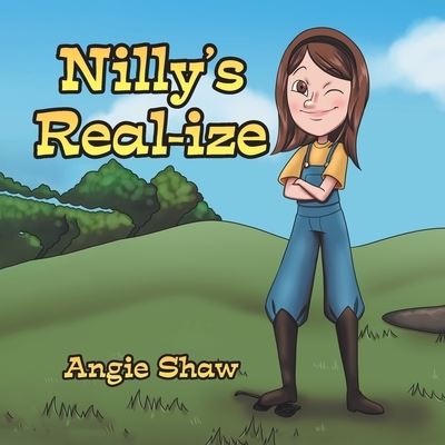 Cover for Angie Shaw · Nilly's Real-ize (Paperback Book) (2021)