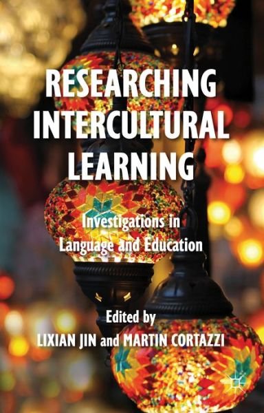 Cover for Lixian Jin · Researching Intercultural Learning: Investigations in Language and Education (Hardcover bog) (2012)