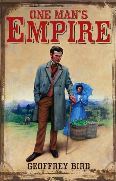 One Man's Empire - Geoffrey Bird - Bøger - Pan Macmillan - 9780230701335 - 1. marts 2008