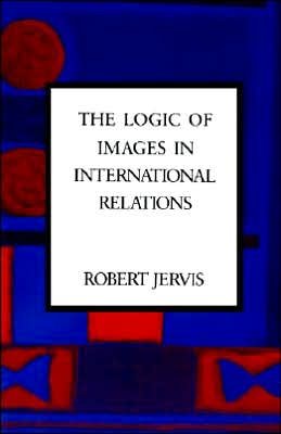Cover for Robert Jervis · The Logic of Images in International Relations (Paperback Bog) (1989)
