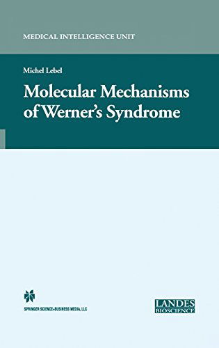 Cover for Michel Lebel · Molecular Mechanisms of Werner's Syndrome (Hardcover Book) [2004 edition] (2004)