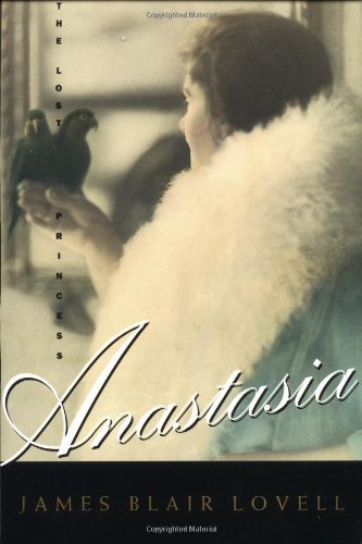 Cover for James B. Lovell · Anastasia: the Lost Princess (Paperback Book) (1995)
