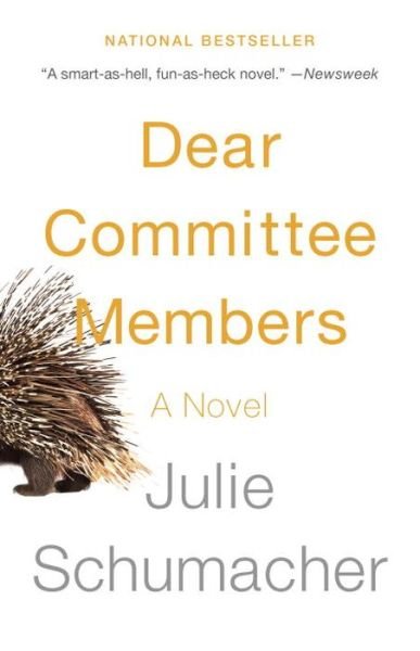 Cover for Julie Schumacher · Dear Committee Members (Pocketbok) (2015)