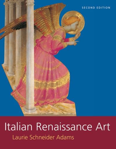 Cover for Laurie Schneider Adams · Italian Renaissance Art (Hardcover bog) (2019)