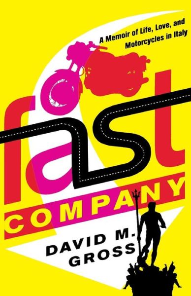 Cover for David M Gross · Fast Company (Paperback Book) (2007)