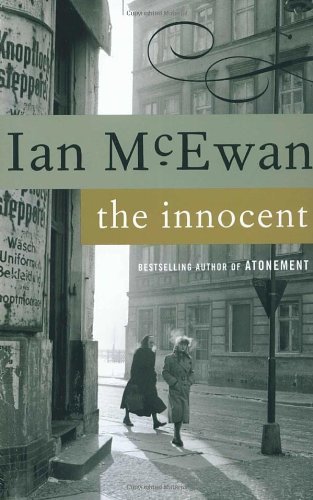 Cover for Ian Mcewan · The Innocent: a Novel (Paperback Book) (1998)