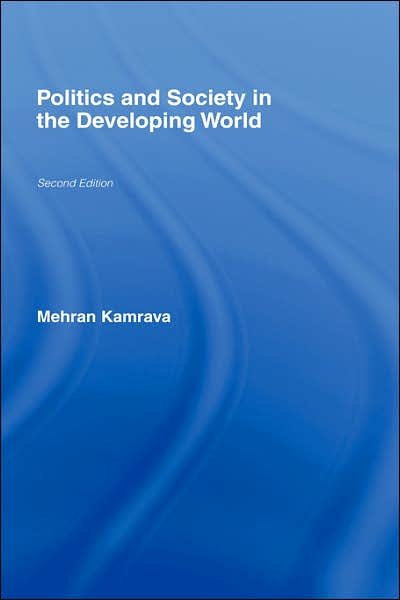 Cover for Mehran Kamrava · Politics and Society in the Developing World (Inbunden Bok) (1999)