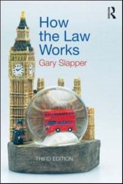 Cover for Gary Slapper · How the Law Works (Paperback Book) [3 Rev edition] (2013)