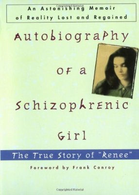 Cover for Frank Conroy · Autobiography of a Schizophrenic Girl (Paperback Book) [Reprint edition] (1994)