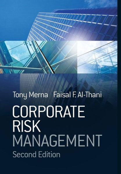Cover for Merna, Tony (Alliance and Leicester) · Corporate Risk Management (Hardcover Book) (2008)